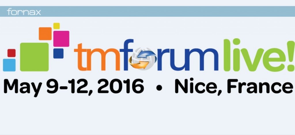 Fornax will be among the exhibitors at the TM Forum in Nice