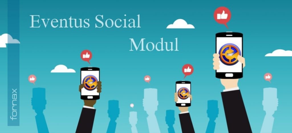Social Eventus module – a new sharing type service of Fornax to be launched soon